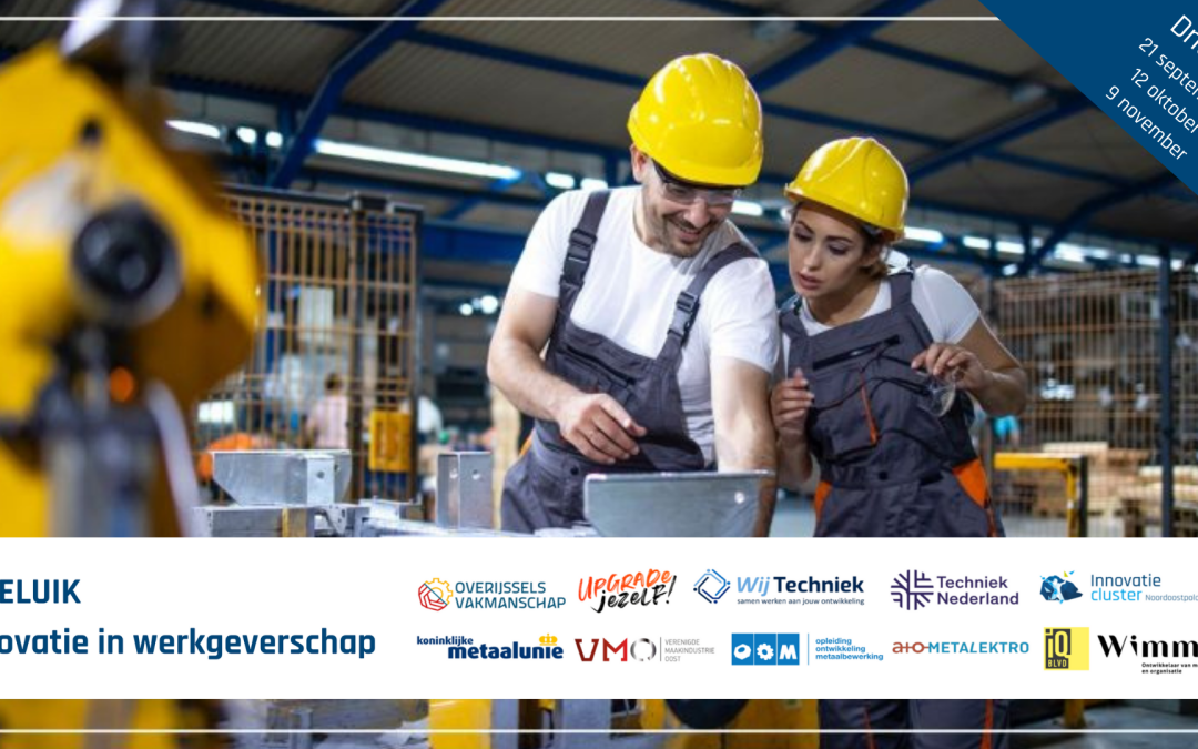 Drieluik ‘Innovatie in werkgeverschap’, knap staaltje samenwerken in de regio!