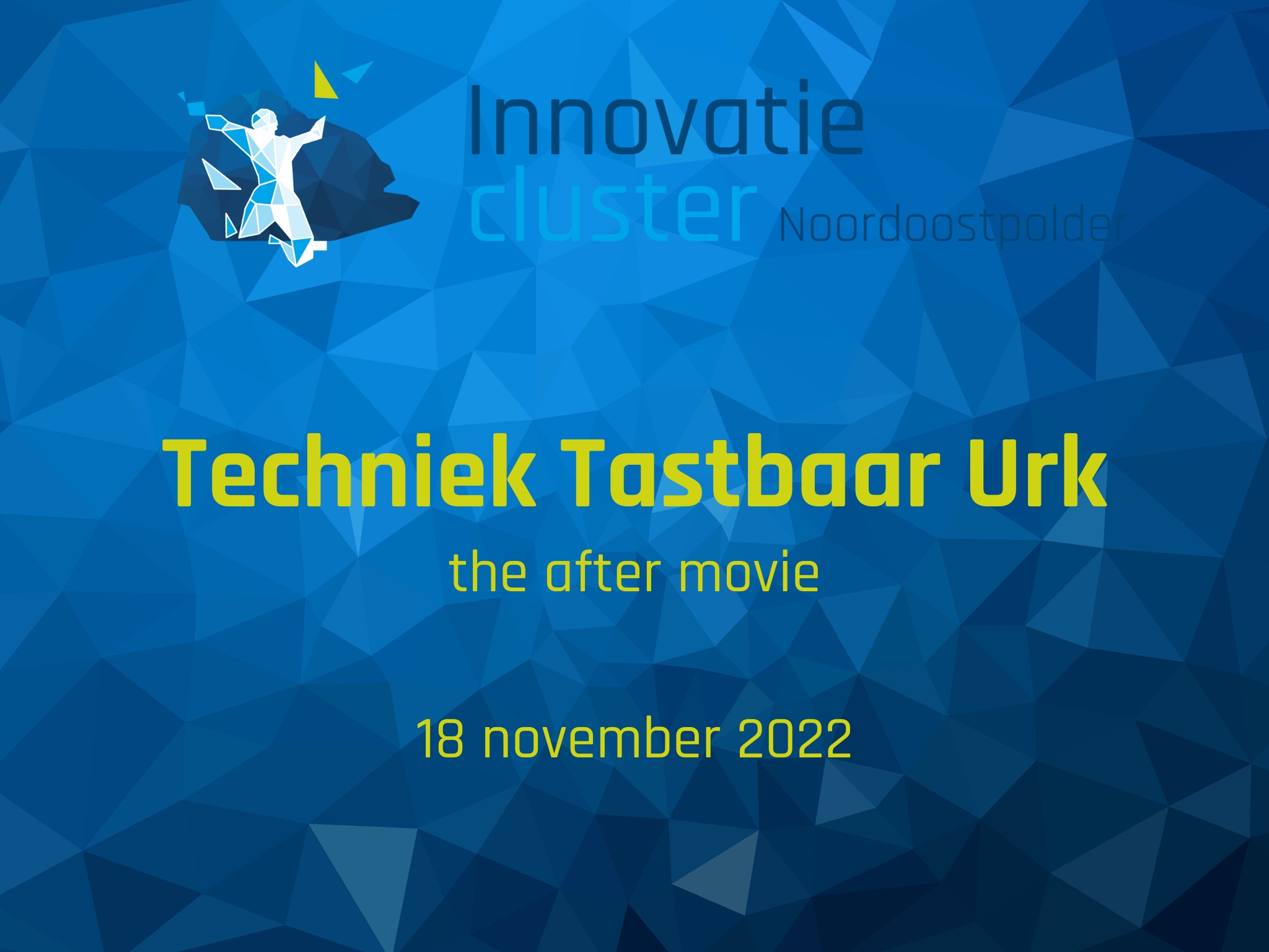 Terugblik Techniek Tastbaar 2022